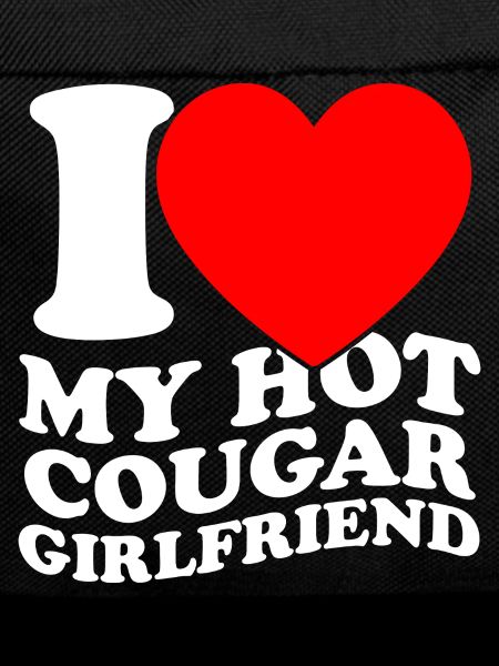 I Love My Hot Cougar Girlfriend