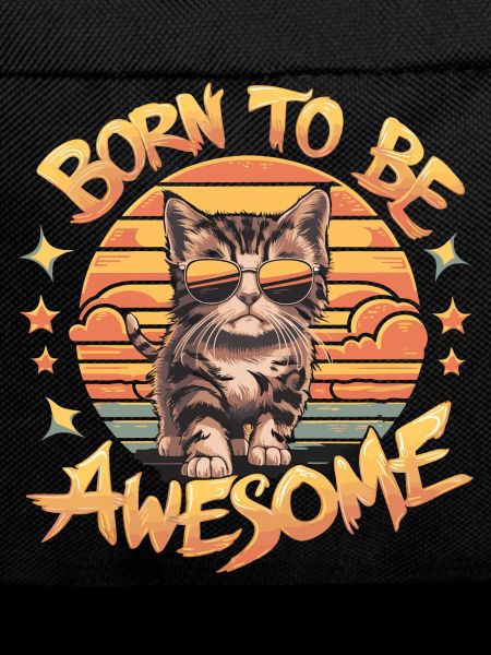 Born to Be Awesome - Cat 