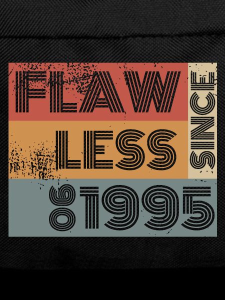 30th Birthday Flawless since 06/1995
