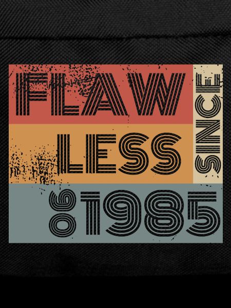 40th Birthday Flawless since 06/1985