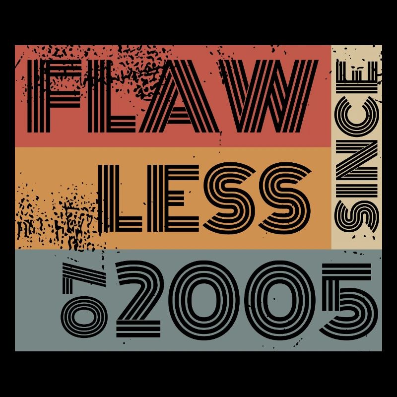 20th Birthday Flawless since 07/2005