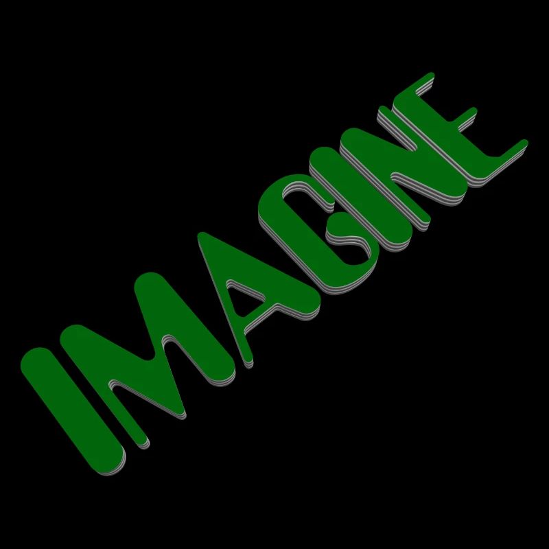 Imagine!