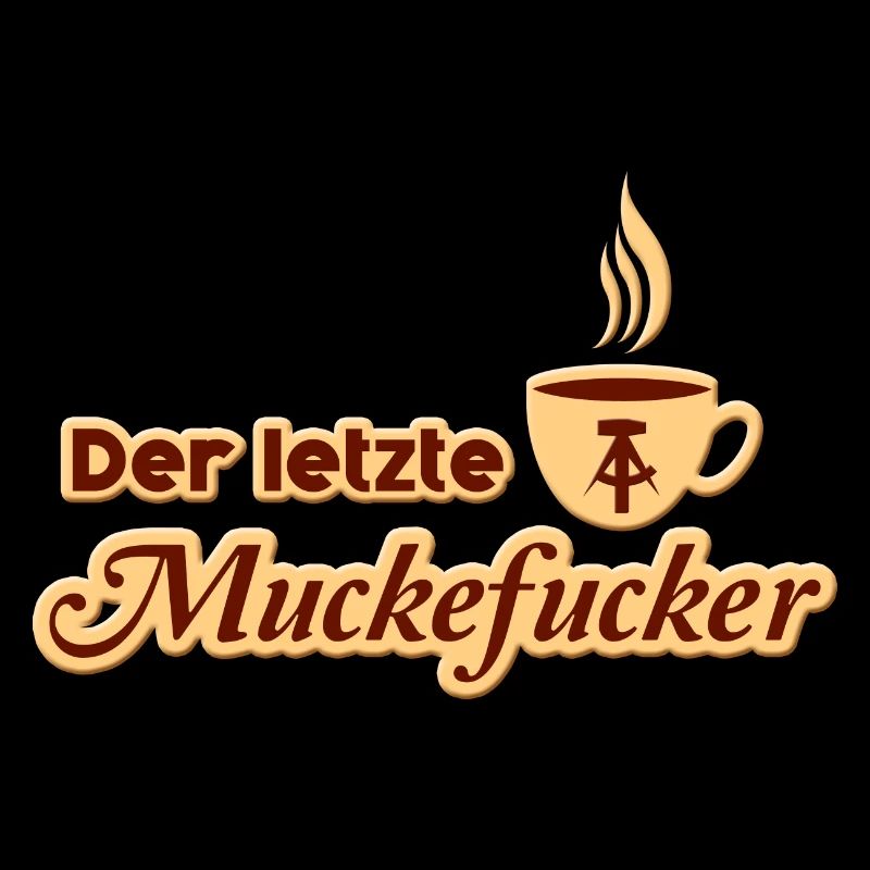DDR Muckefuck Kaffee 3D Design mit lustigem Spruch