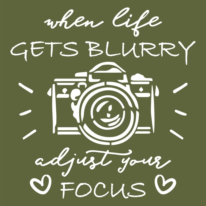 When Life Gets Blurry Adjust Your Focus Camera