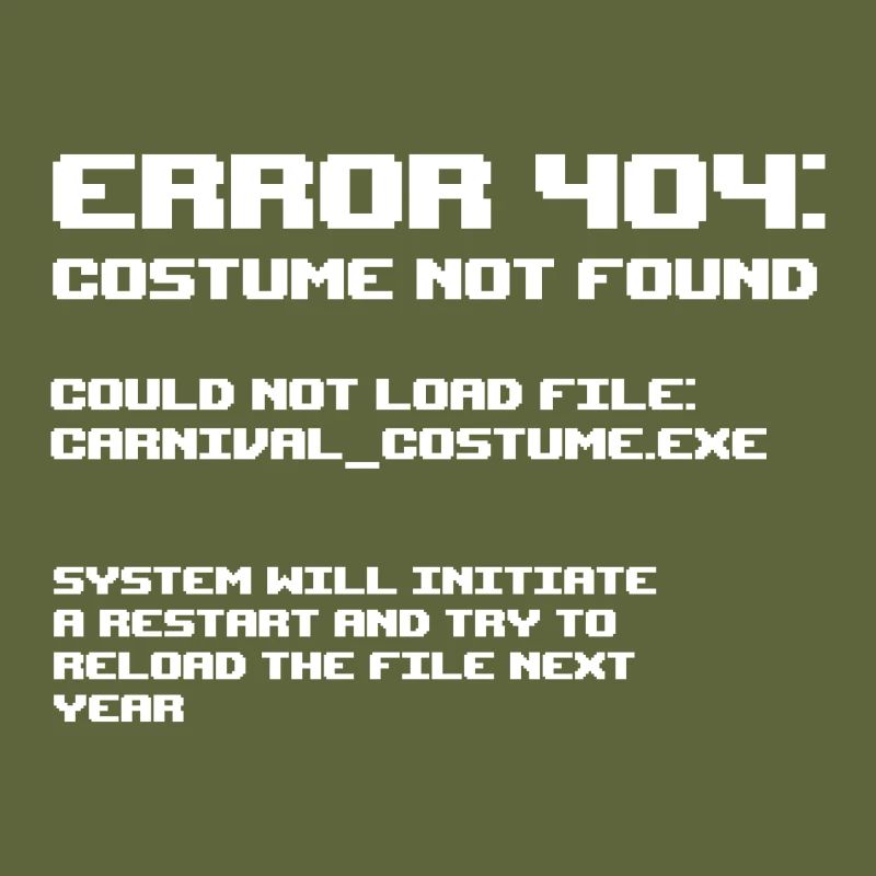 Error 404 Costume not found Programmierer Geschenk