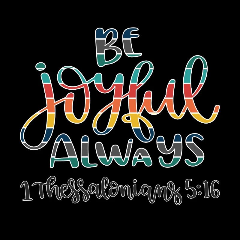 Christian Design be Joyful always