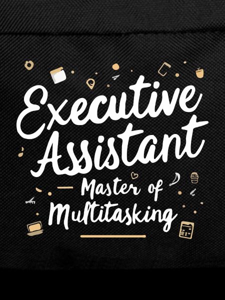 Executive Assistant Master of Multitasking