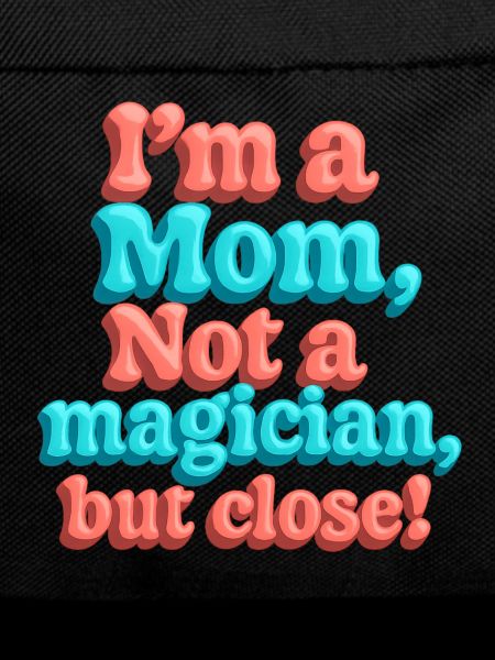 Magic Mom, Mother's Day Gift