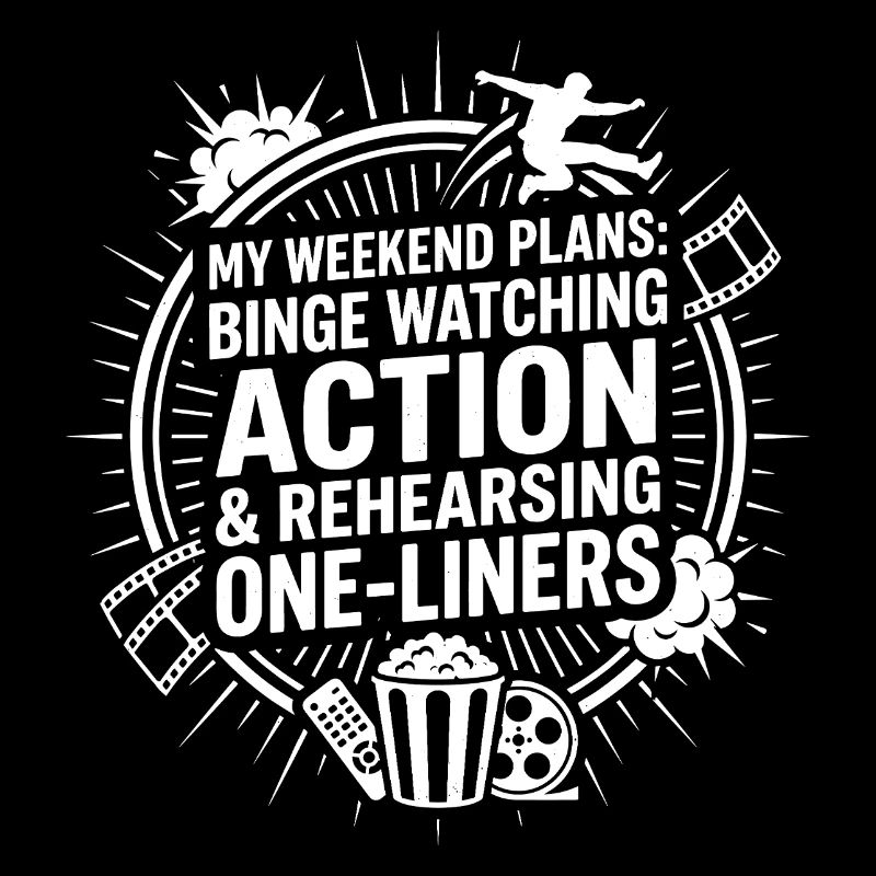 Weekend: Action & One-Liners