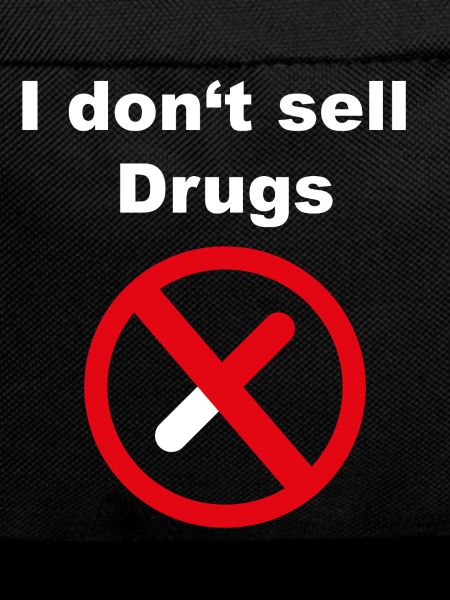 Don't sell drugs 