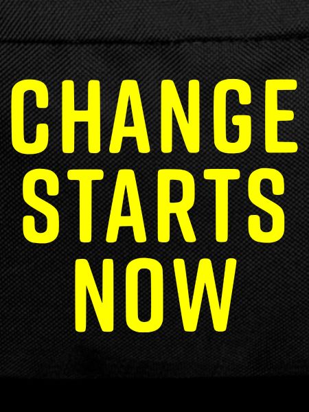change starts now