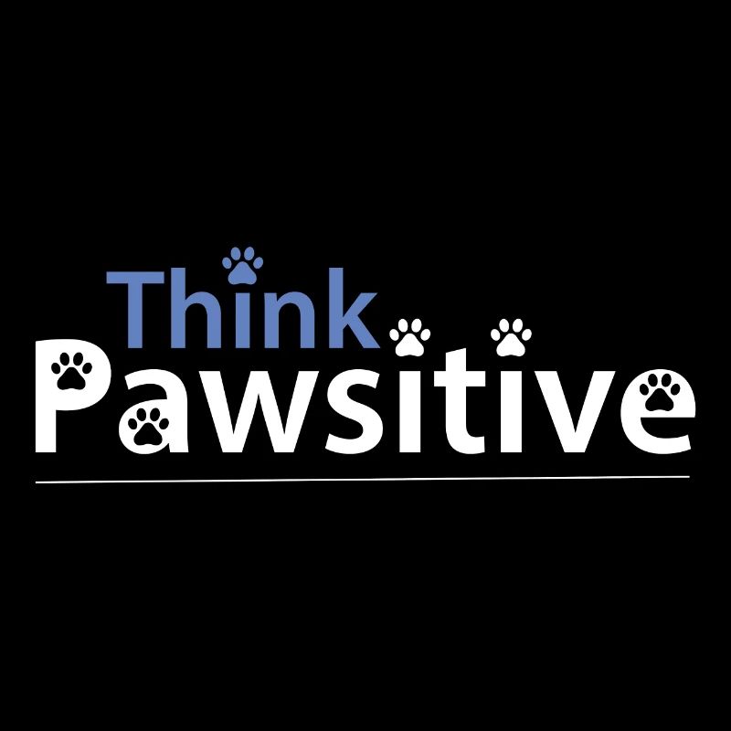 Think Pawsitive Denke Positiv Hunde Wortspiel