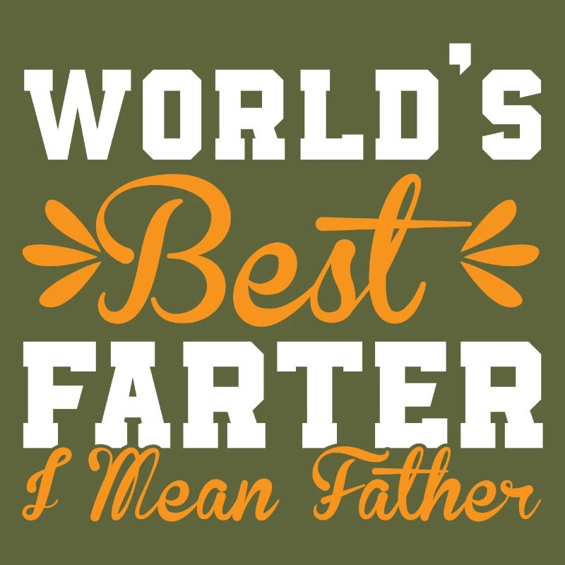 World's Best Farter Mid-Range Dad- Funny Dads