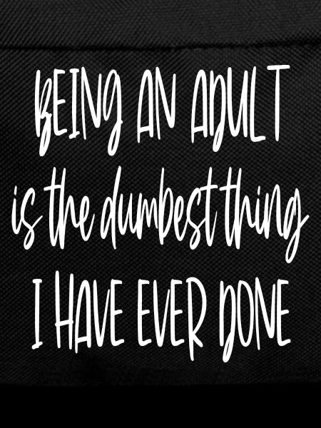 Being An Adult
