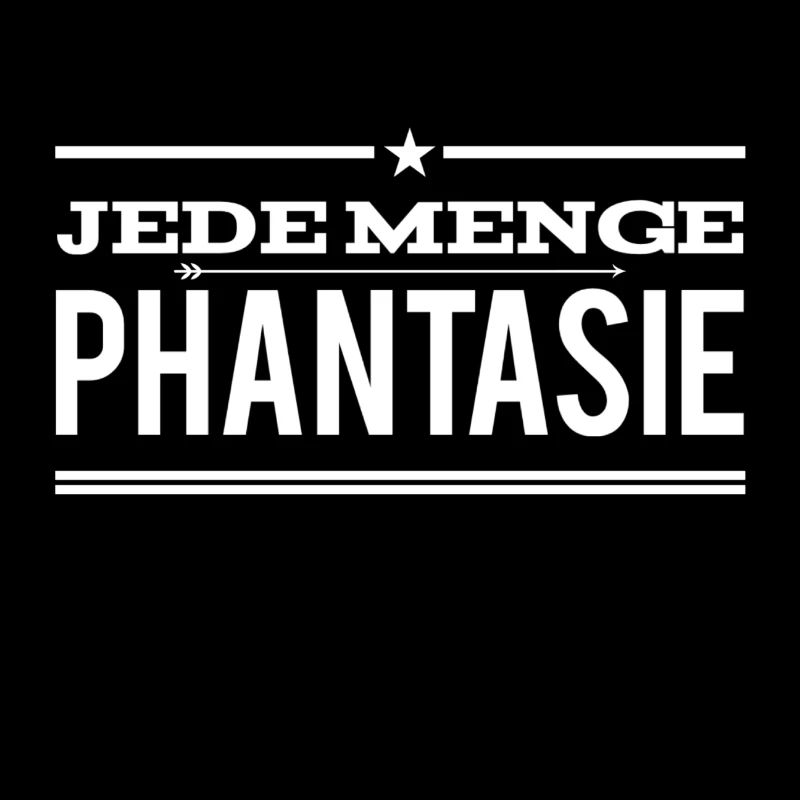 Phantasie im Überfluss