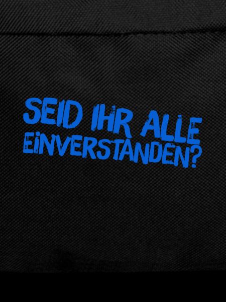 hat jemand was dagegen