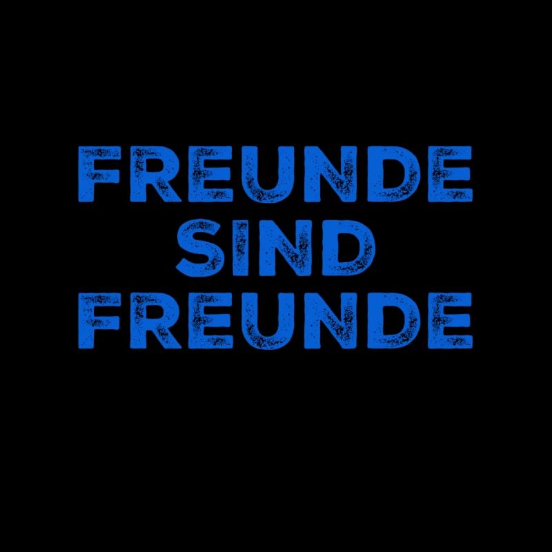 Freunde sind Freunde