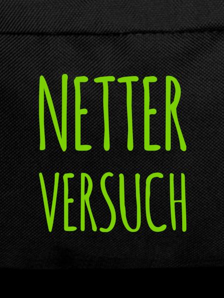 netter Versuch