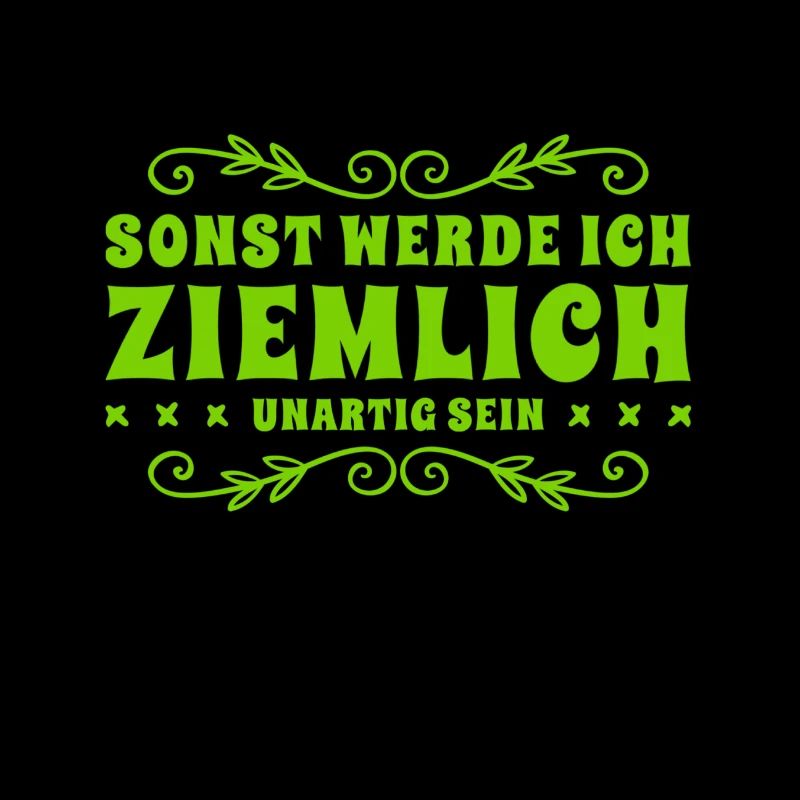 sonst bin ich unartig