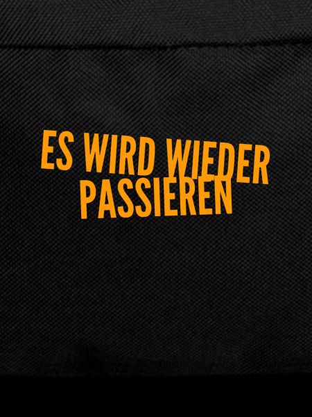 das wird nochmal passieren