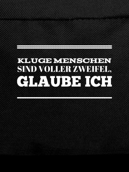 intelligente Menschen zweifeln