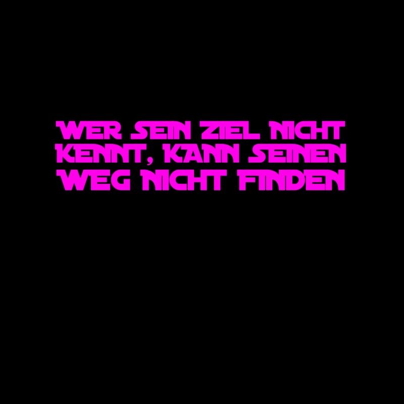 das Ziel kennen