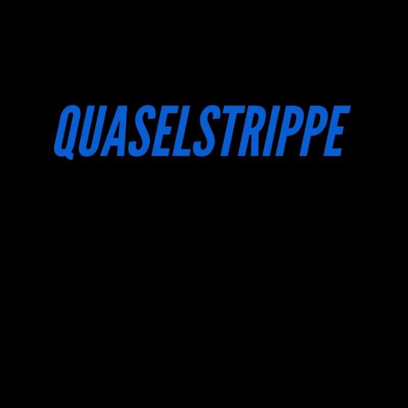 Quaselstrippe