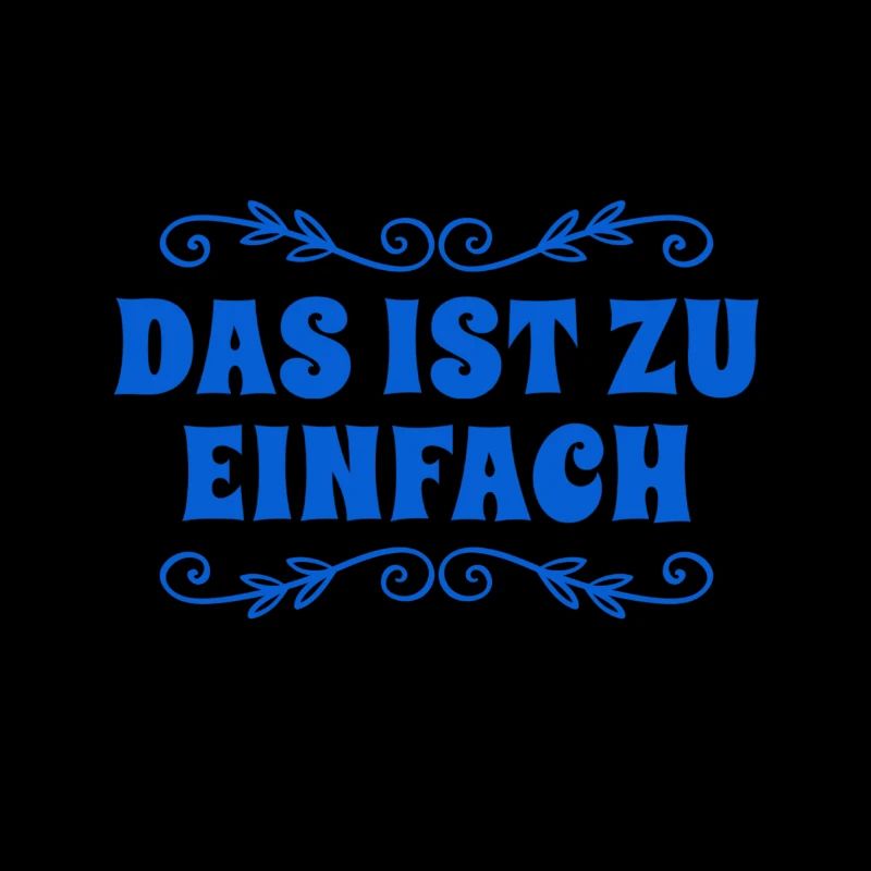 das ist zu einfach