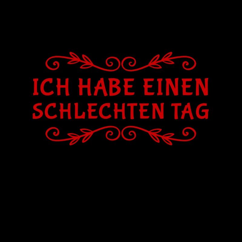 ich habe schlechte Laune