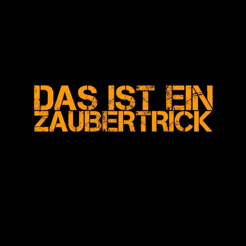 ich bin ein Zauberer