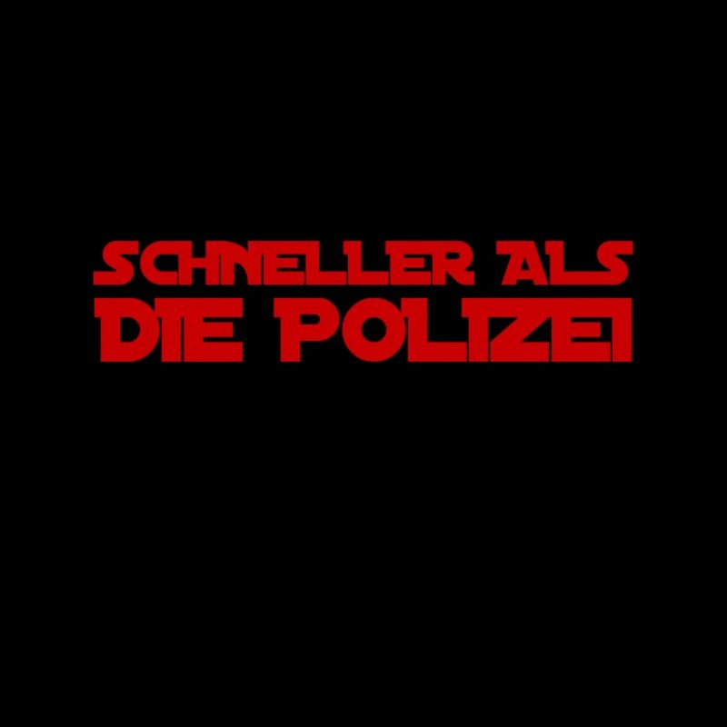 schneller als die Polizei