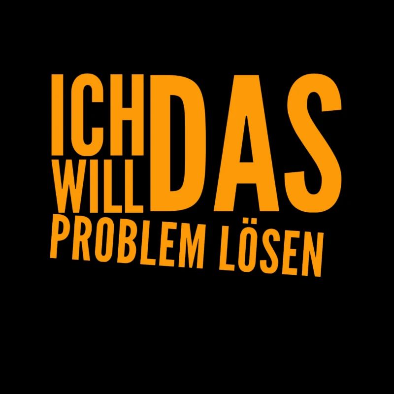 ich bin ein Problemlöser