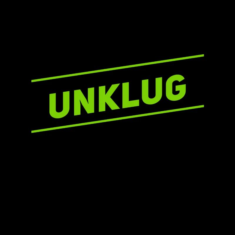 unklug