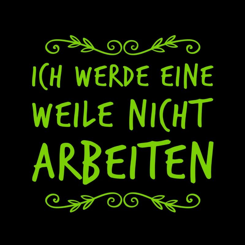 keinen Bock auf Arbeit