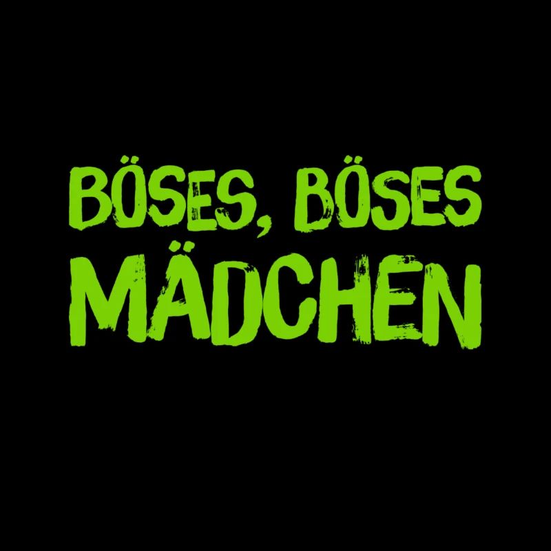 Böses, Böses Mädchen