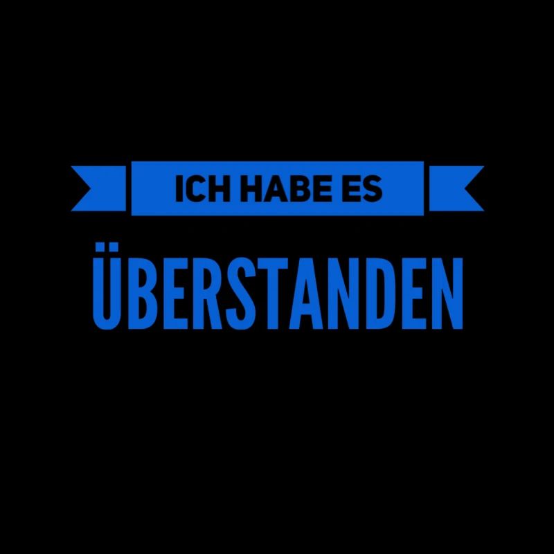 ich habe es überstanden