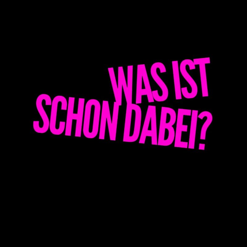 da ist nichts dabei