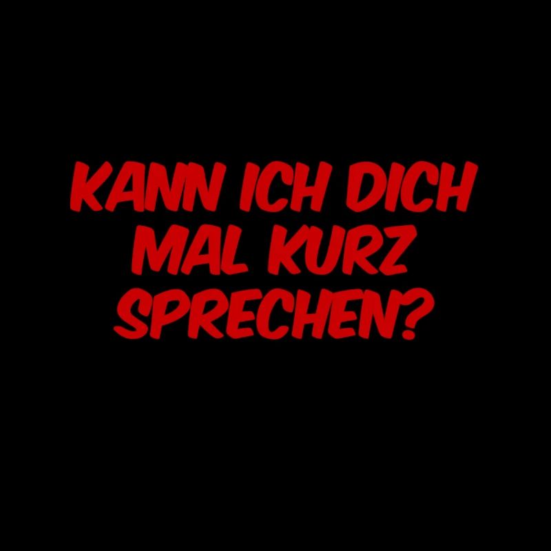 ich möchte dich sprechen