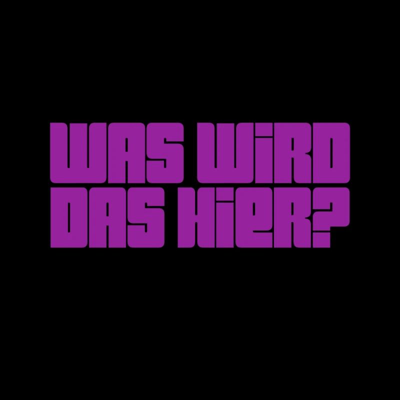 was soll das nur werden?