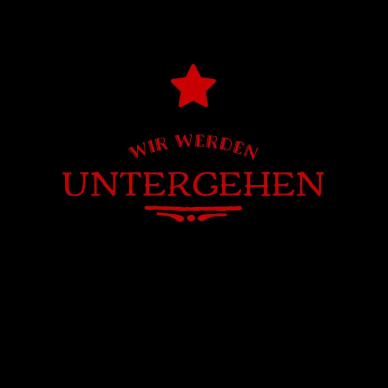 der Untergang wird kommen