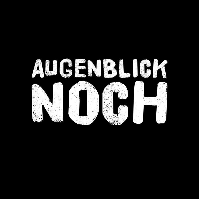 einen kurzen Moment noch