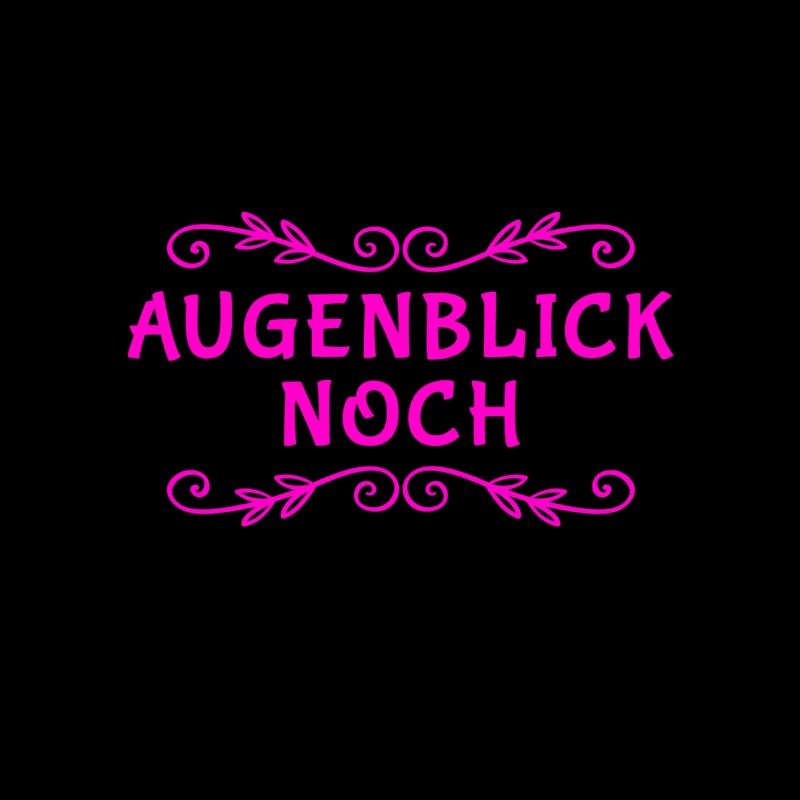 nur noch ganz kurz