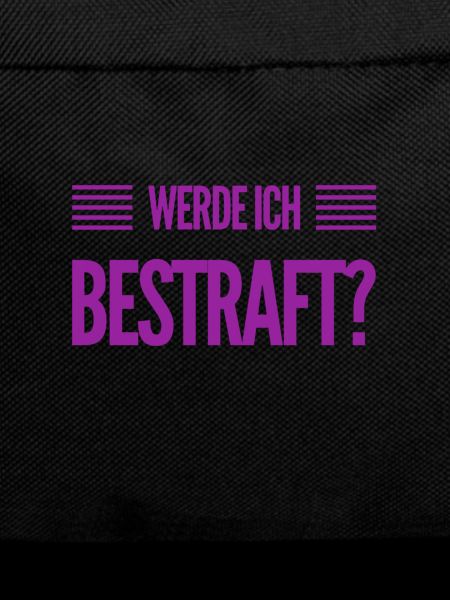 bekomme ich jetzt eine Strafe?