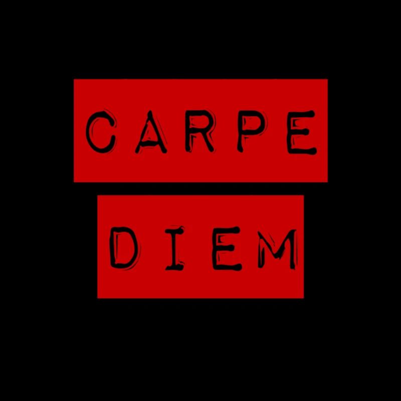 seize the day