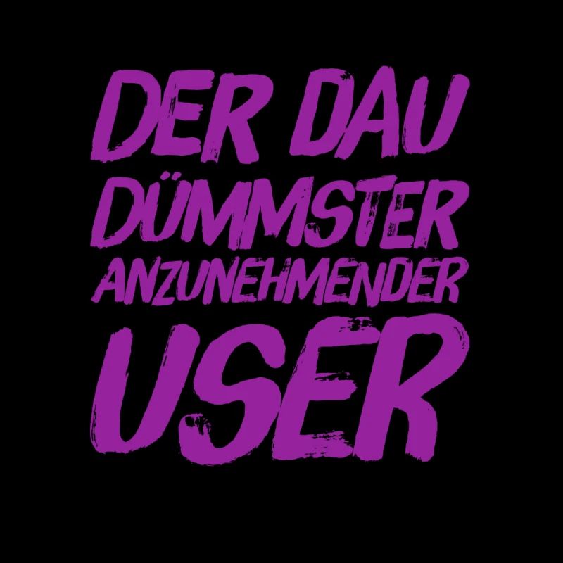 ich bin der DAU