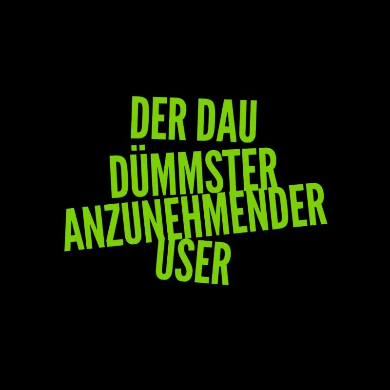 so sieht der DAU aus