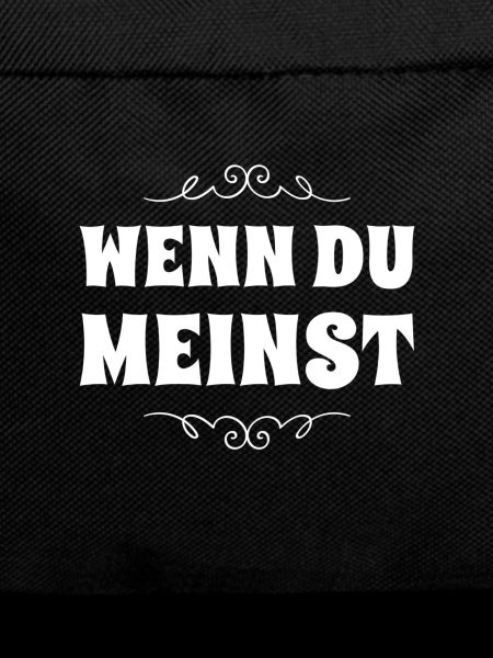 glaub was du willst
