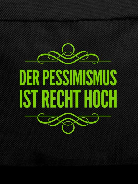 I'm a pessimist