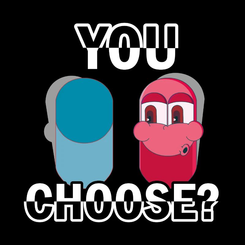 YOU CHOOSE