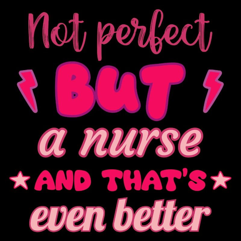 Nicht perfekt, aber Krankenschwester